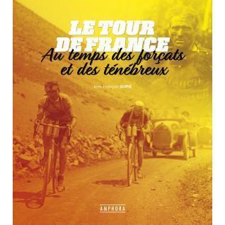 Tour de France w czasach skazańców